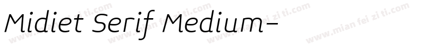 Midiet Serif Medium字体转换